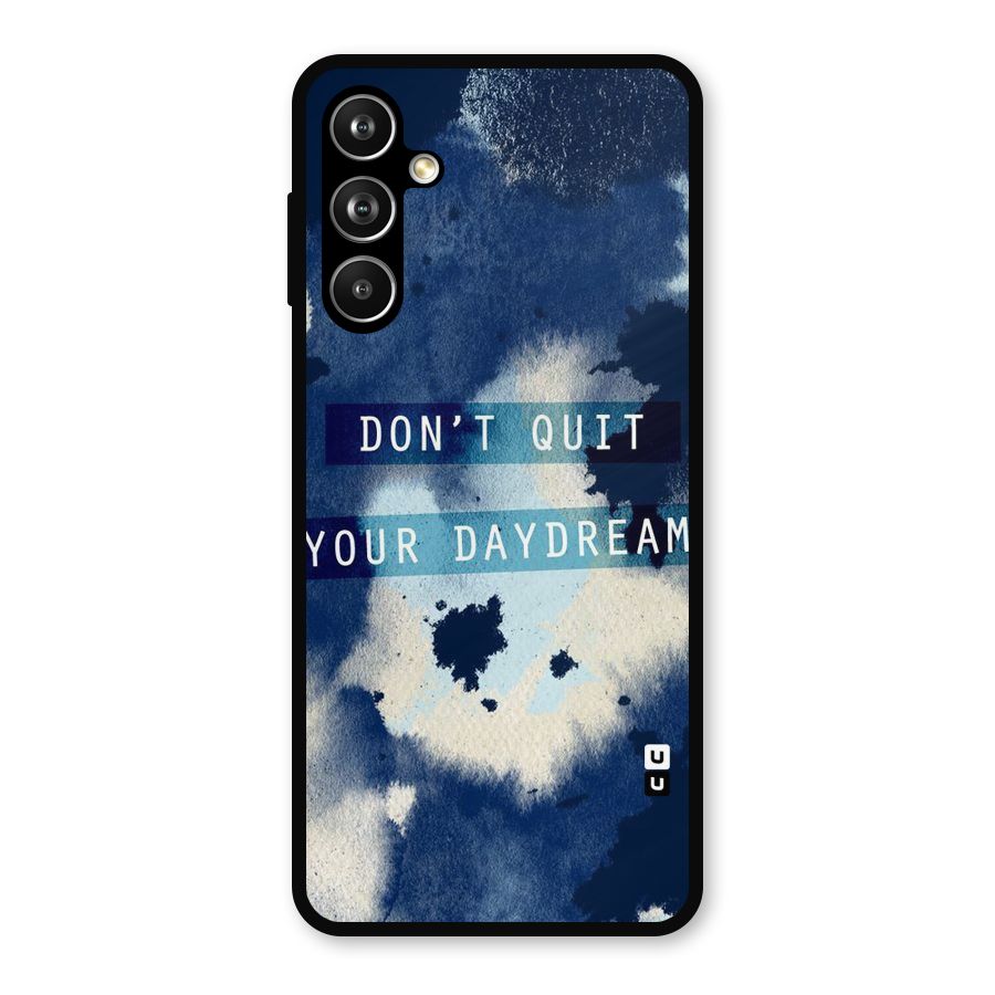 Dont Quit Metal Back Case for Galaxy F54