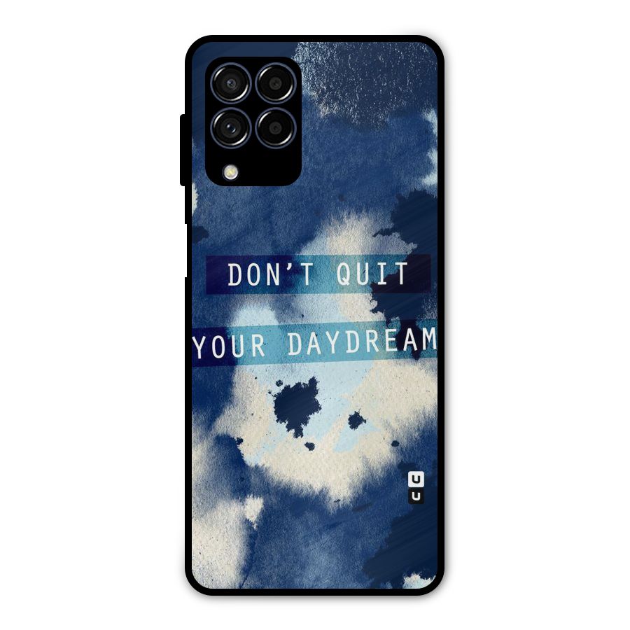 Dont Quit Metal Back Case for Galaxy M53 5G