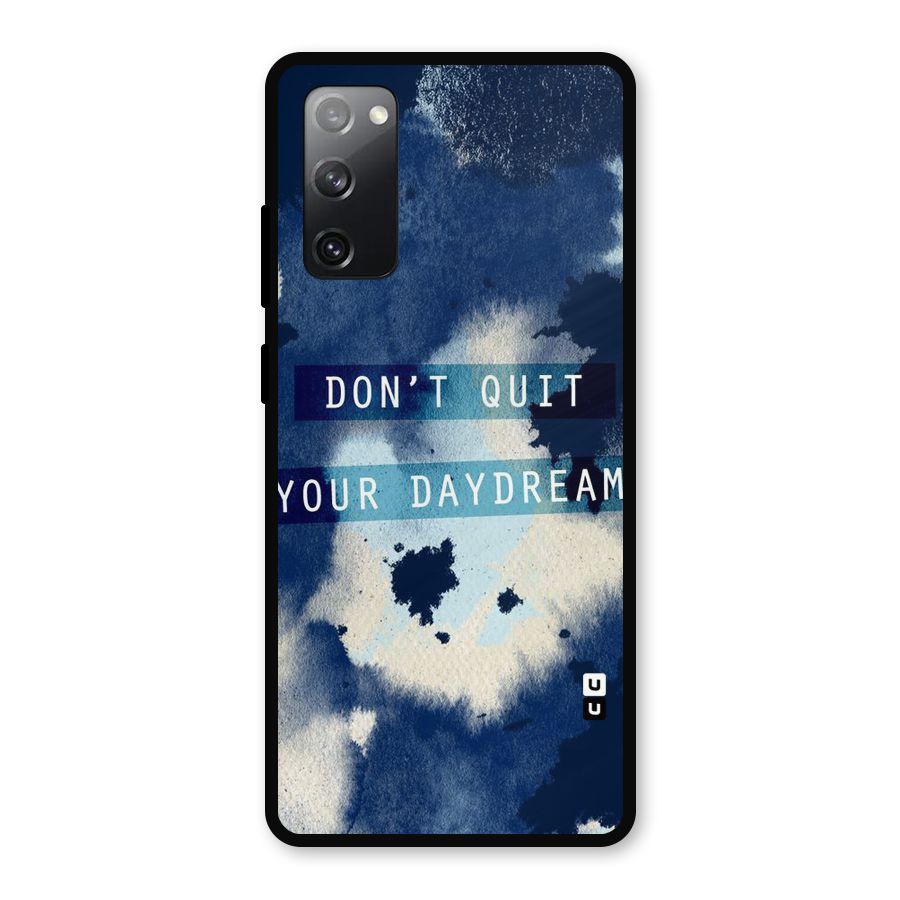 Dont Quit Metal Back Case for Galaxy S20 FE 5G