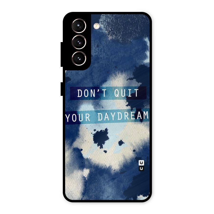 Dont Quit Metal Back Case for Galaxy S21 5G