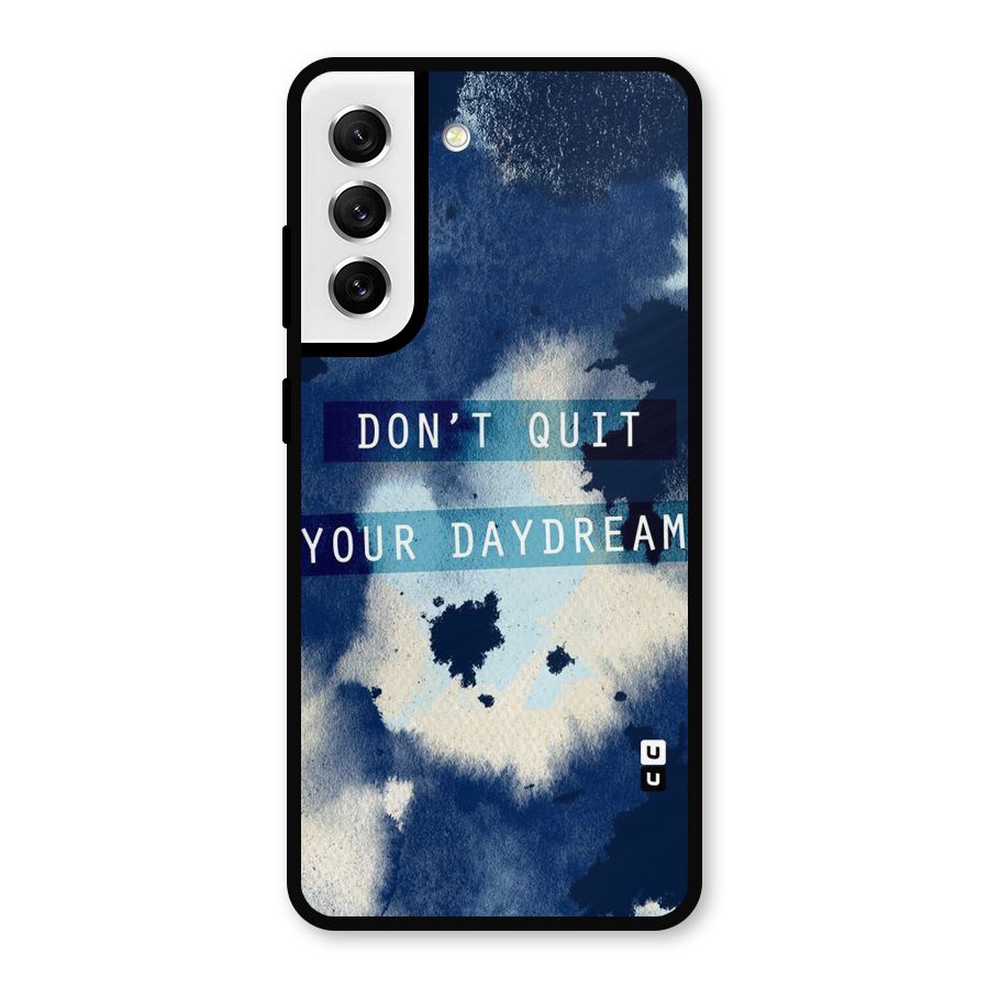 Dont Quit Metal Back Case for Galaxy S21 FE 5G
