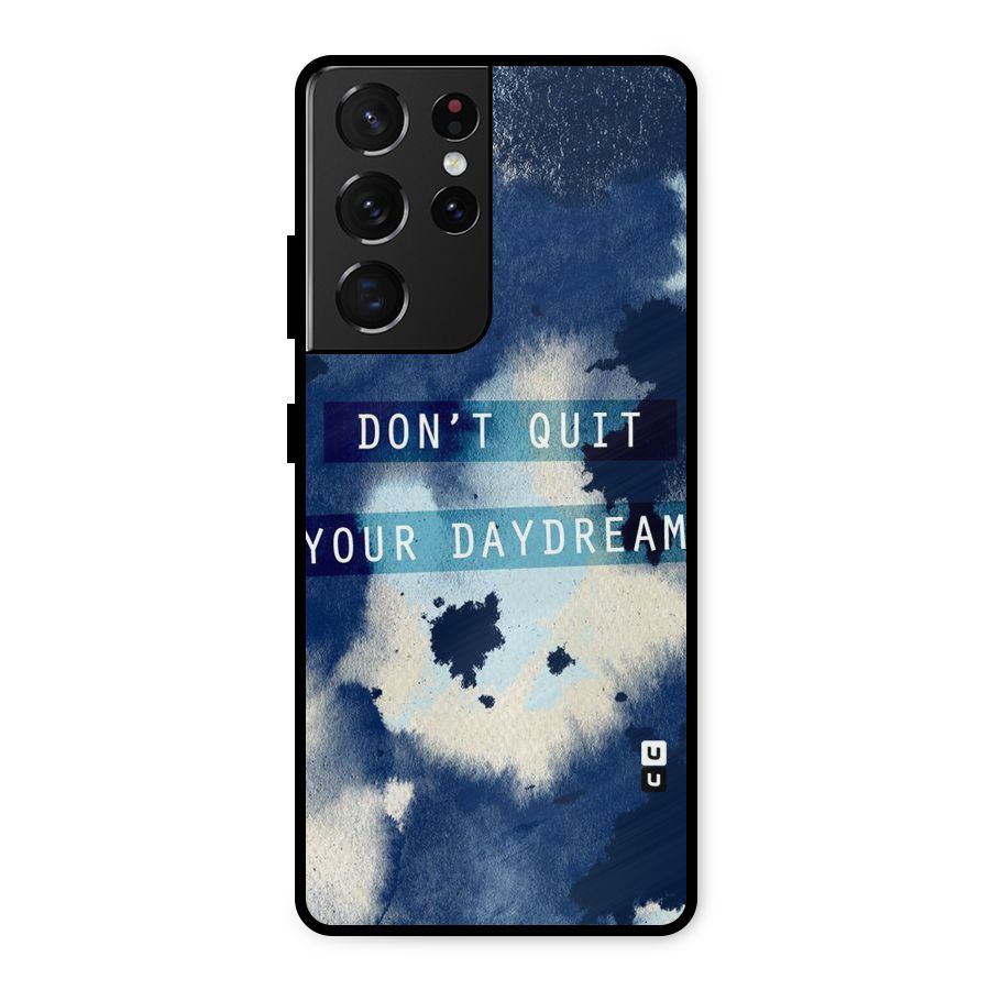 Dont Quit Metal Back Case for Galaxy S21 Ultra 5G