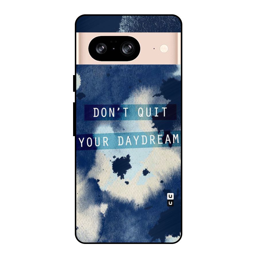 Dont Quit Metal Back Case for Google Pixel 8