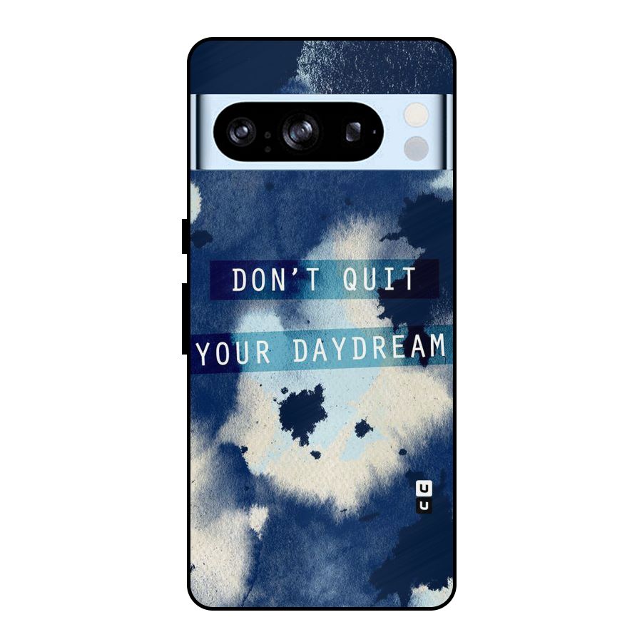 Dont Quit Metal Back Case for Google Pixel 8 Pro