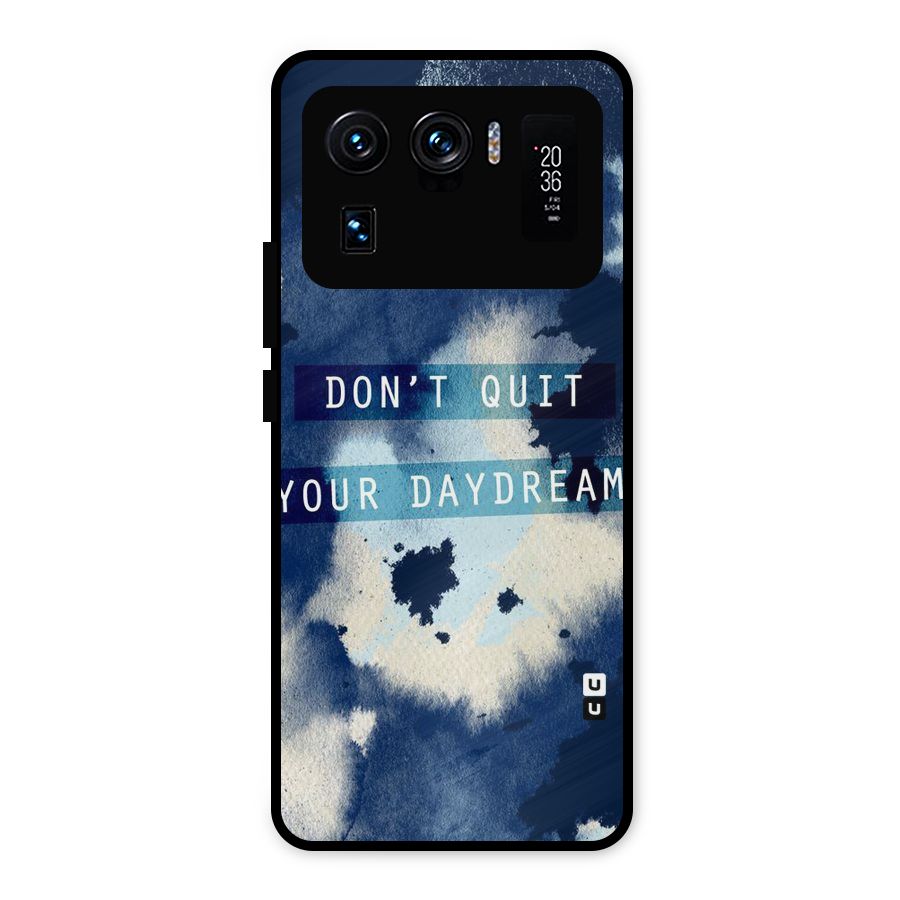 Dont Quit Metal Back Case for Mi 11 Ultra