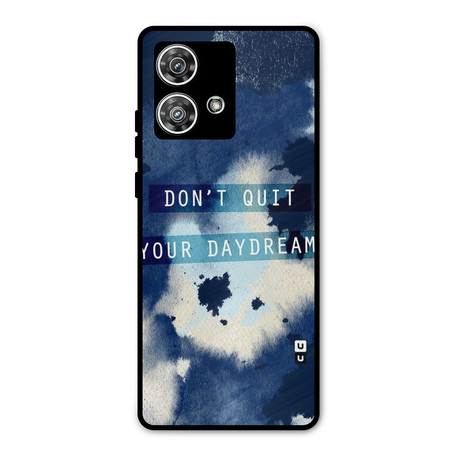 Dont Quit Metal Back Case for Motorola Edge 40 Neo