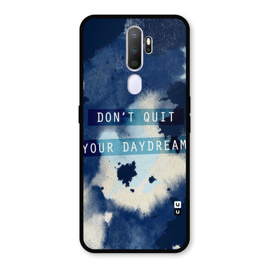 Dont Quit Metal Back Case for Oppo A9 (2020)