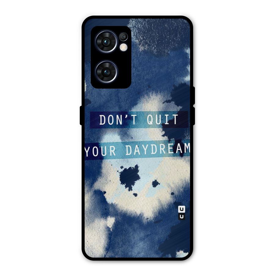 Dont Quit Metal Back Case for Oppo Reno7 5G