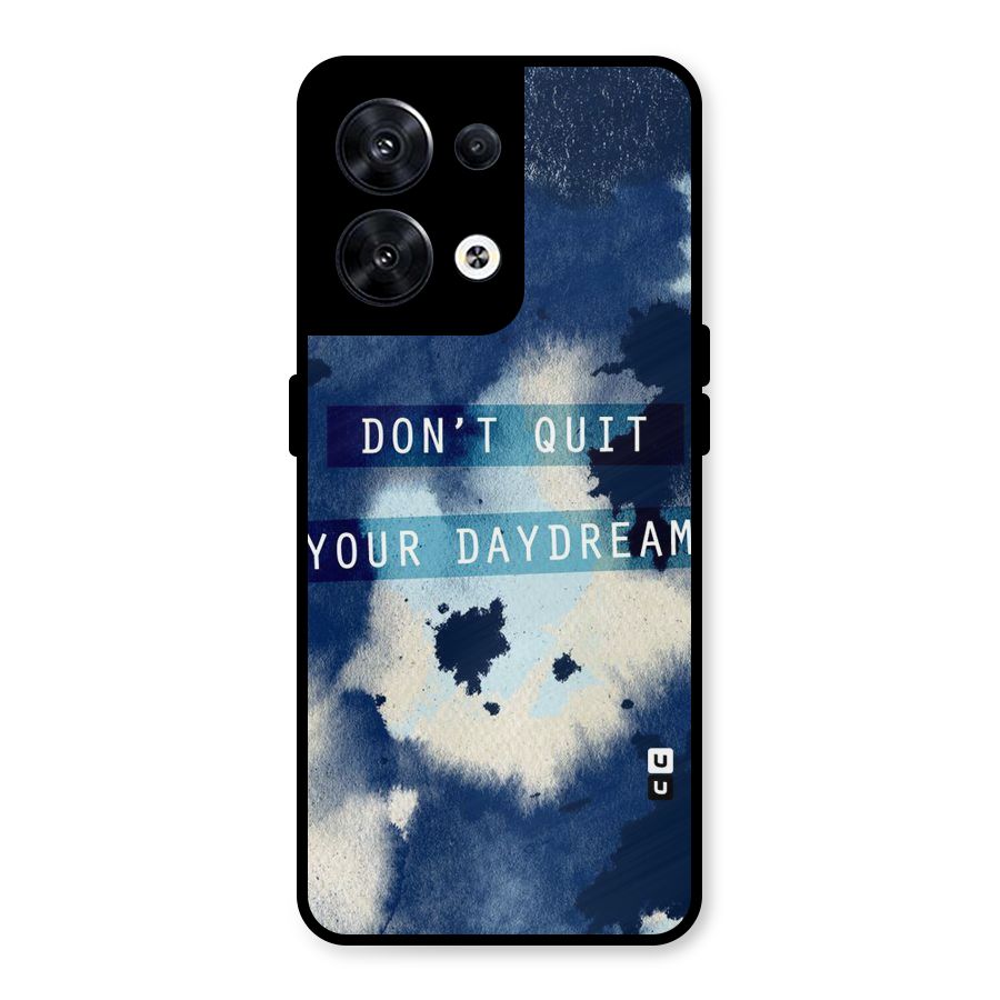 Dont Quit Metal Back Case for Oppo Reno8 5G