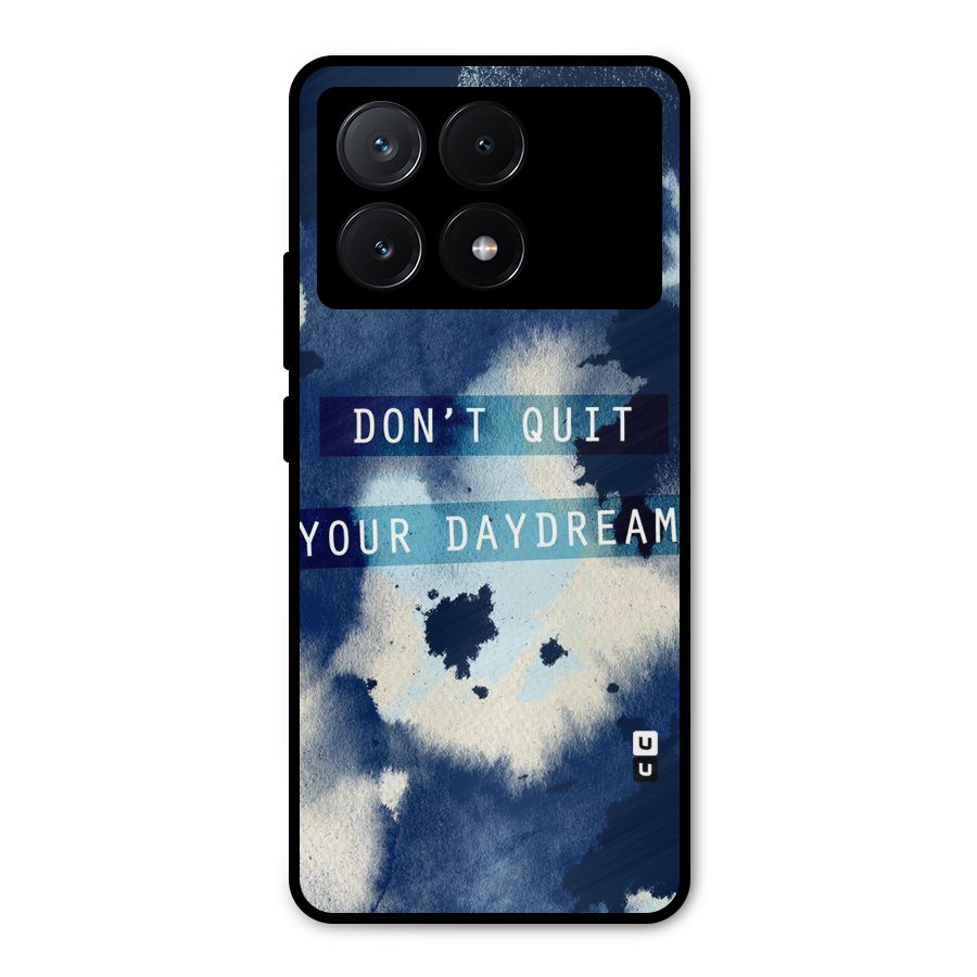 Dont Quit Metal Back Case for Poco X6 Pro