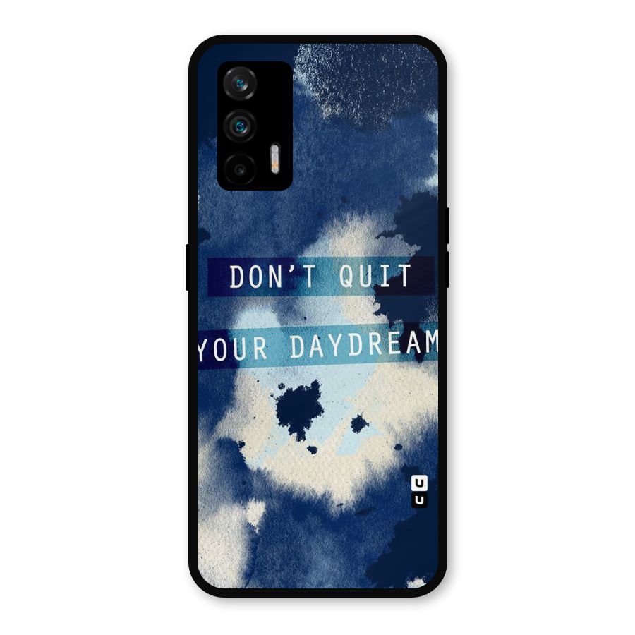 Dont Quit Metal Back Case for Realme X7 Max