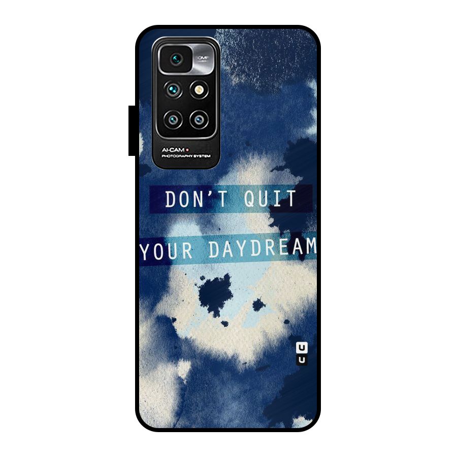 Dont Quit Metal Back Case for Redmi 10 Prime