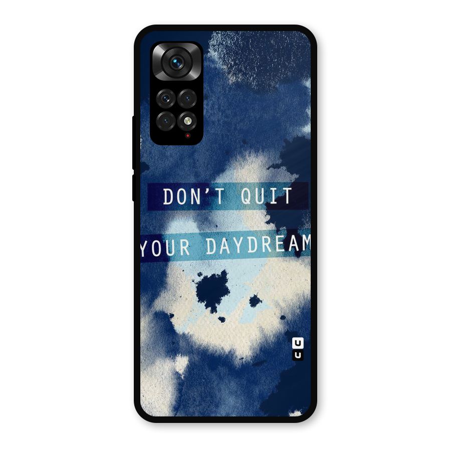 Dont Quit Metal Back Case for Redmi Note 11s