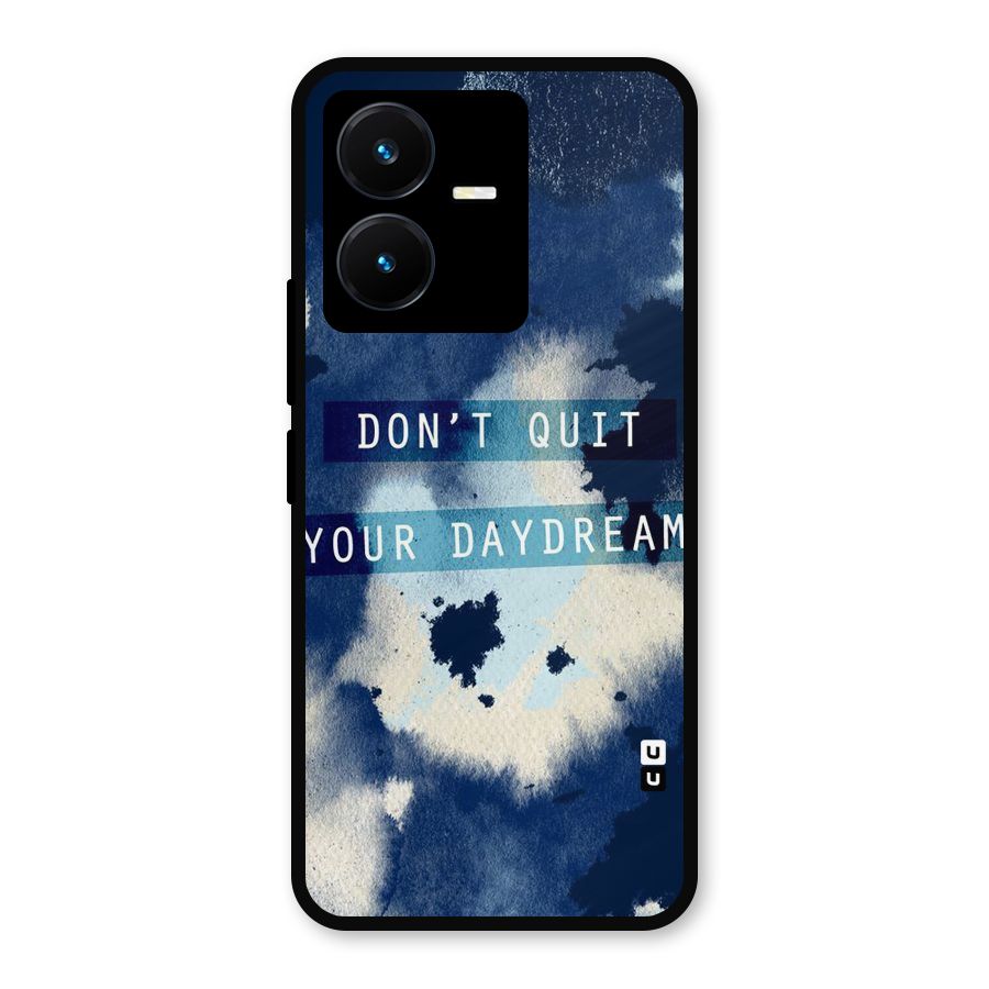 Dont Quit Metal Back Case for Vivo Y22