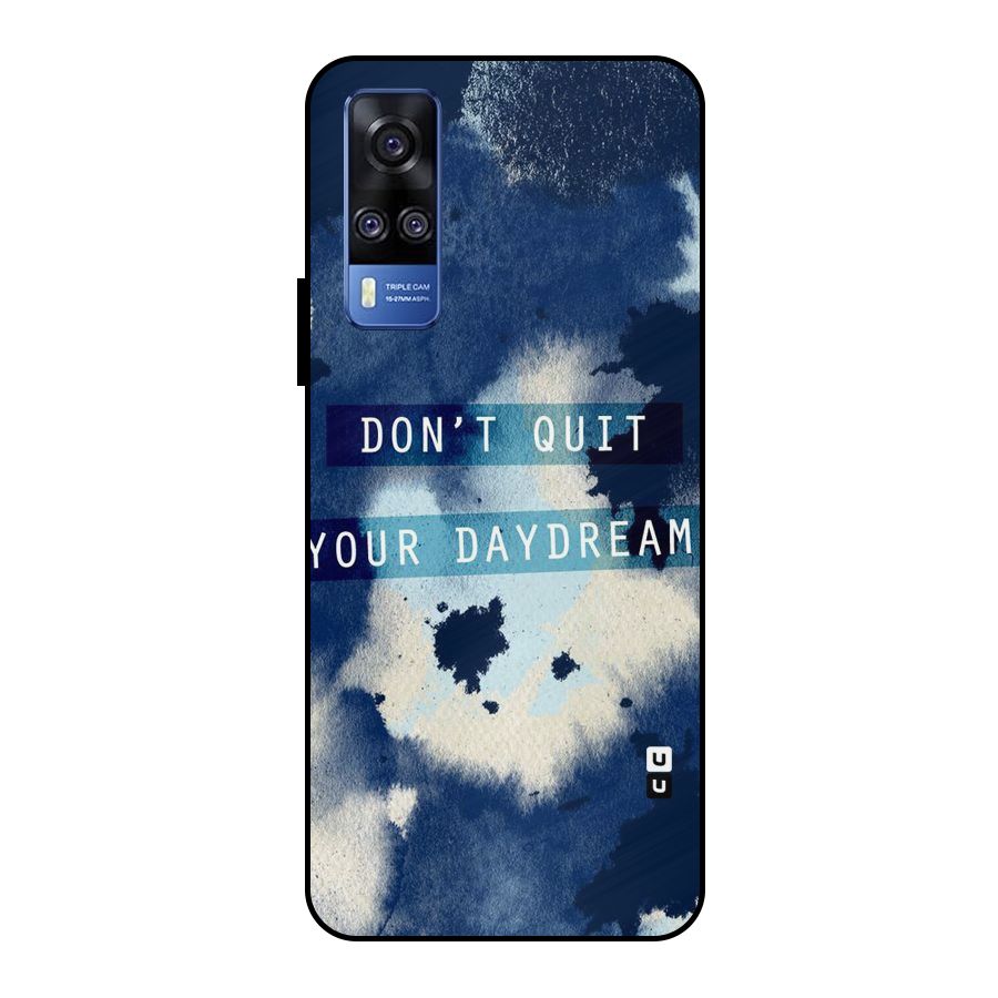 Dont Quit Metal Back Case for Vivo Y51