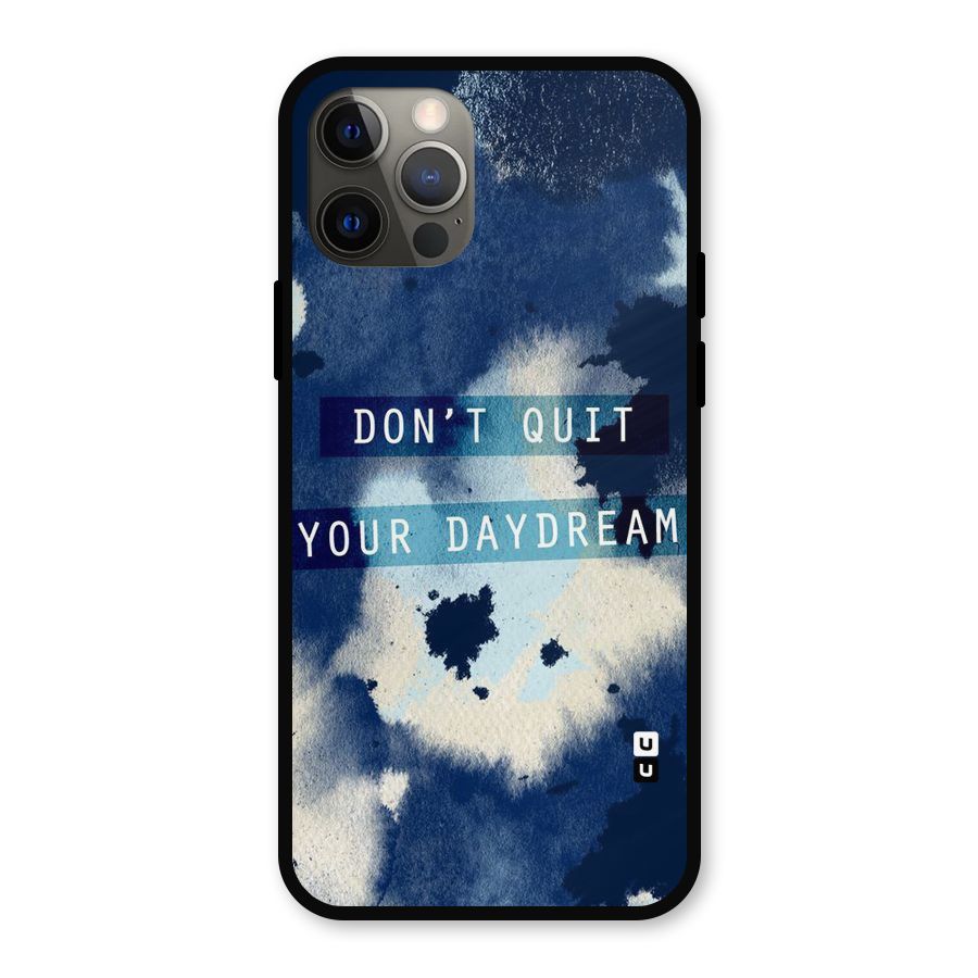 Dont Quit Metal Back Case for iPhone 12 Pro