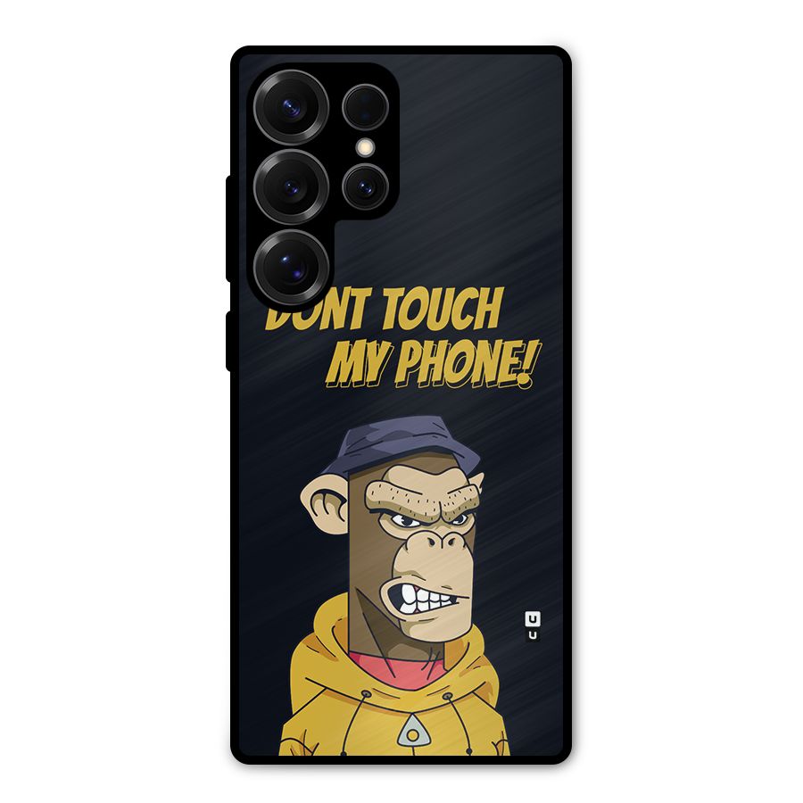 Dont Touch My Phone Metal Back Case for Galaxy S25 Ultra