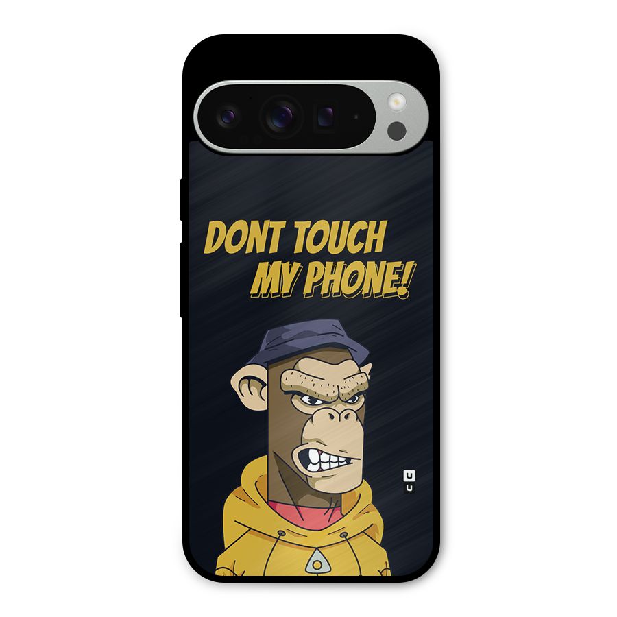 Dont Touch My Phone Metal Back Case for Google Pixel 9 Pro XL