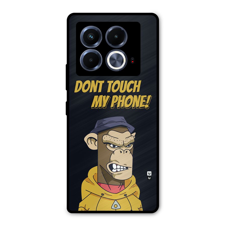 Dont Touch My Phone Metal Back Case for Infinix Note 40 5G