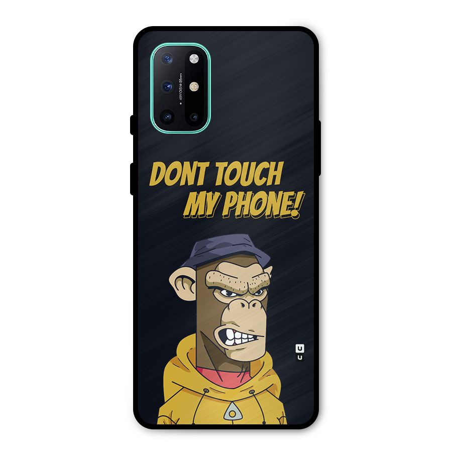 Dont Touch My Phone Metal Back Case for OnePlus 8T