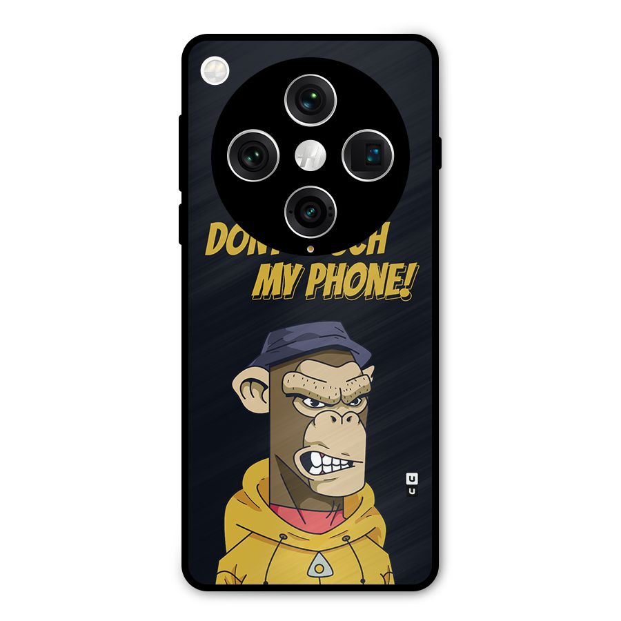 Dont Touch My Phone Metal Back Case for Oppo Find X8 Pro