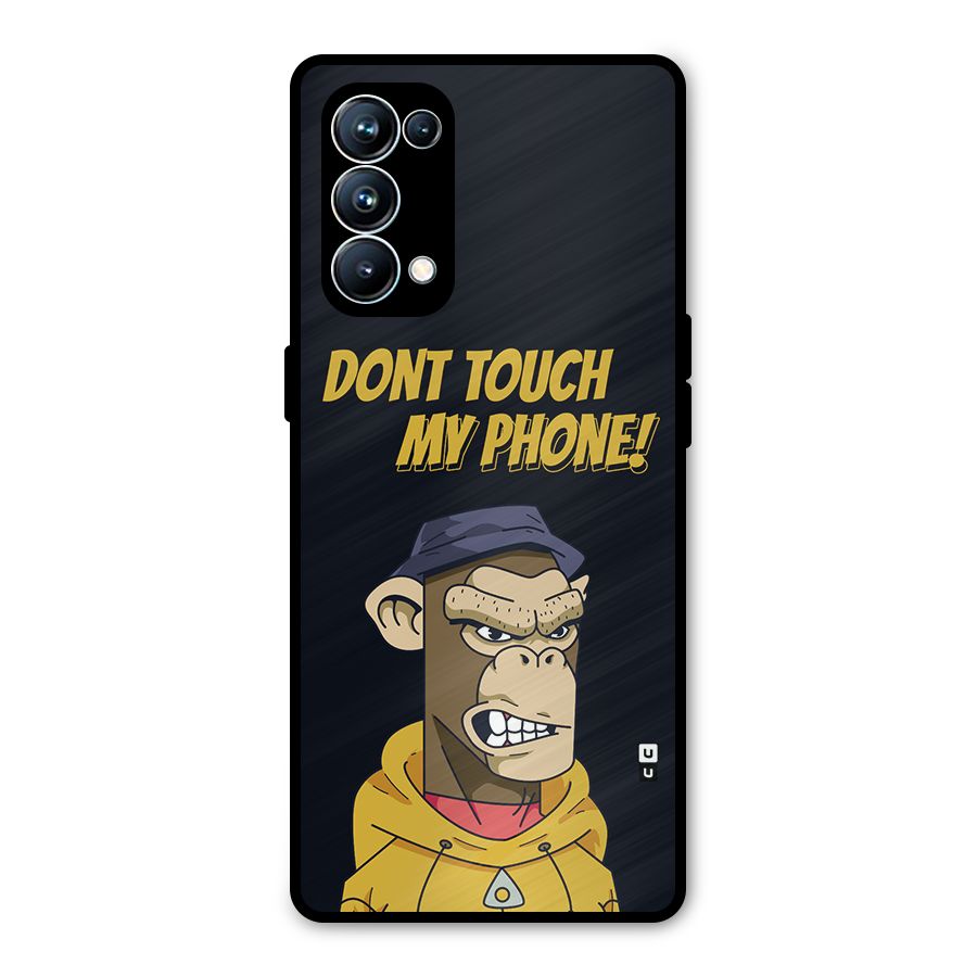 Dont Touch My Phone Metal Back Case for Oppo Reno5 Pro 5G