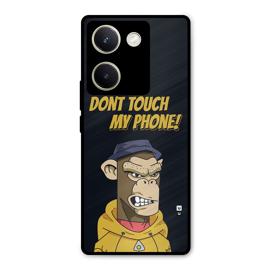 Dont Touch My Phone Metal Back Case for Vivo Y200 Pro