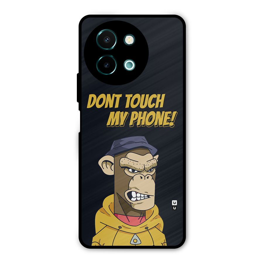 Dont Touch My Phone Metal Back Case for Vivo Y58