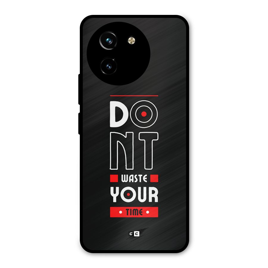 Dont Waste Time Metal Back Case for Vivo Y200i