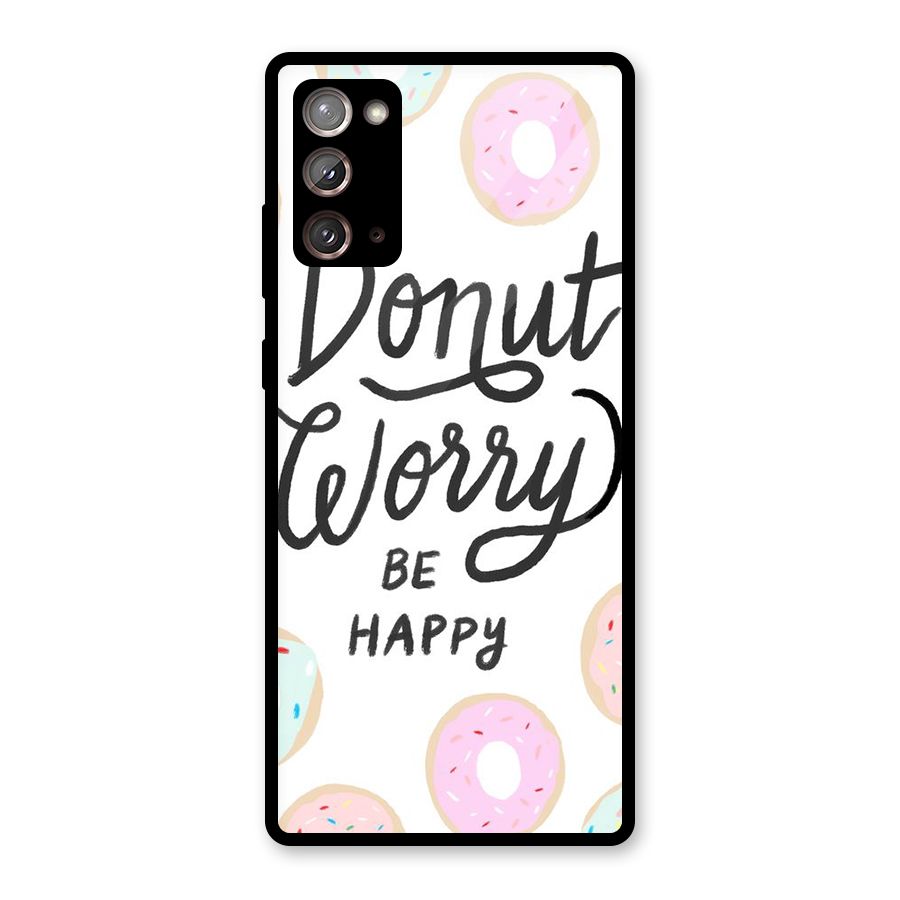 Donut Worry Be Happy Glass Back Case for Galaxy Note 20