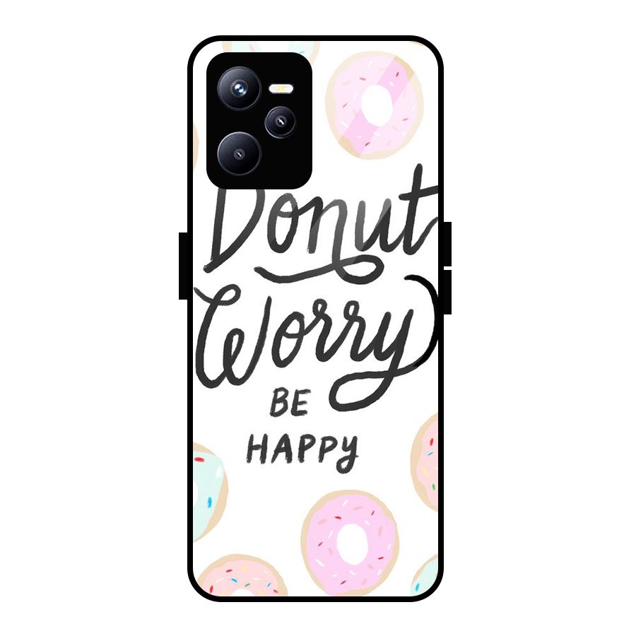 Donut Worry Be Happy Glass Back Case for Realme C35