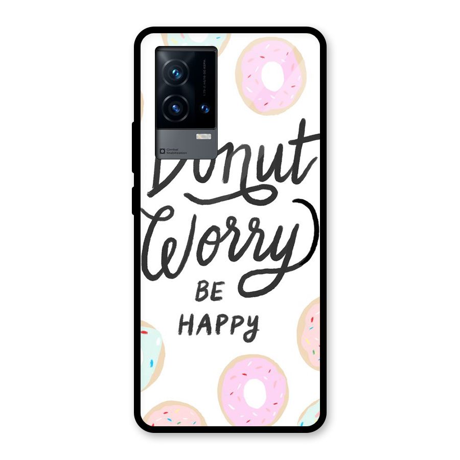 Donut Worry Be Happy Glass Back Case for iQOO 9 5G