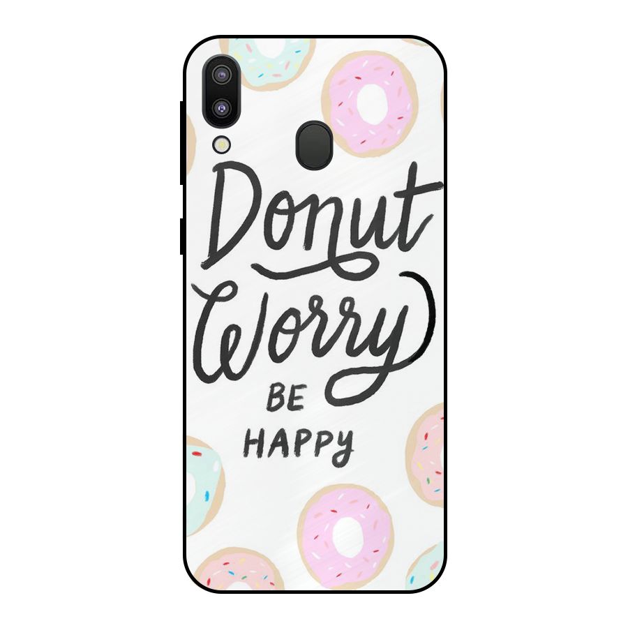 Donut Worry Be Happy Metal Back Case for Galaxy M20