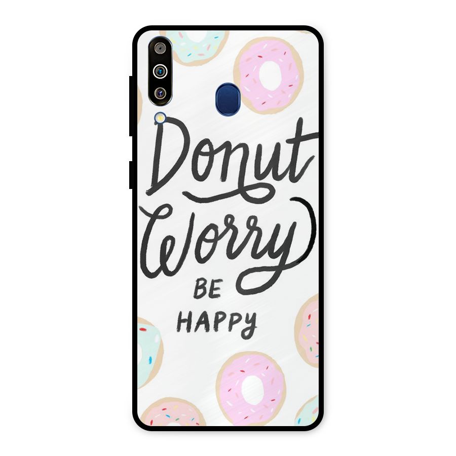 Donut Worry Be Happy Metal Back Case for Galaxy M30