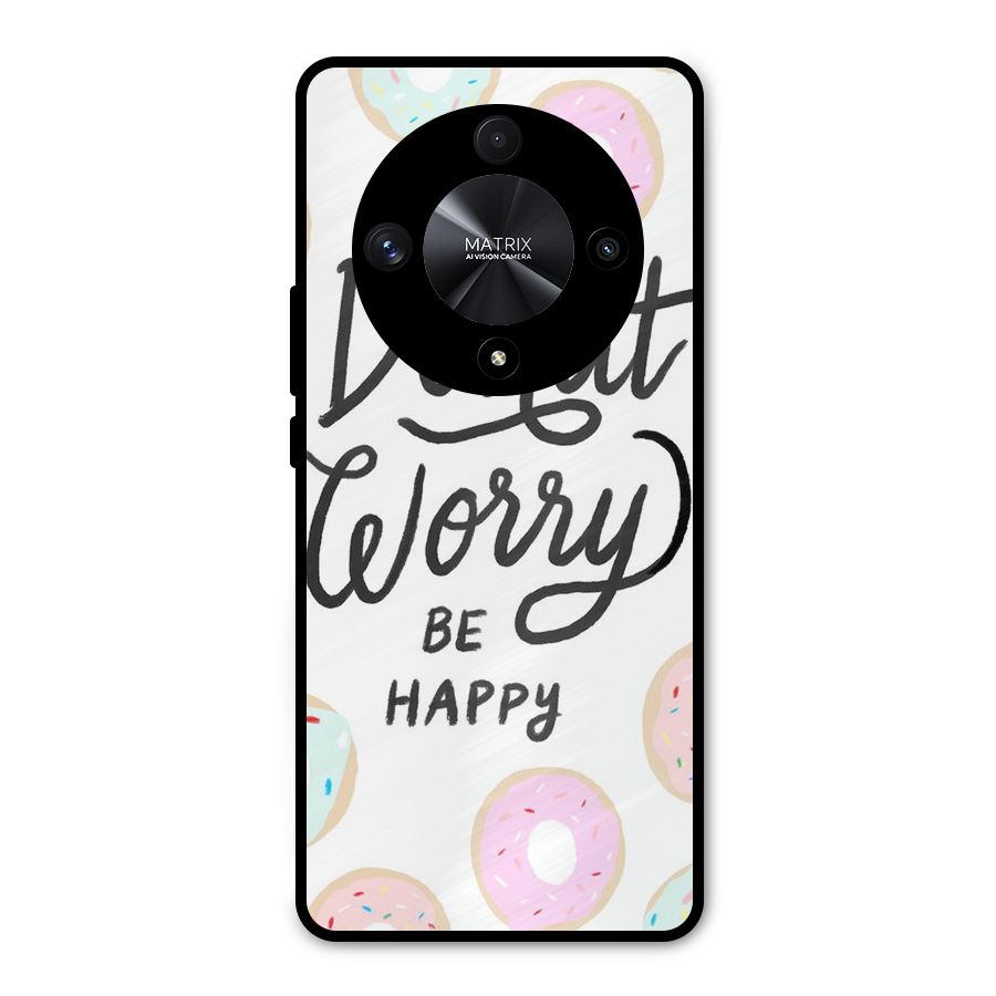 Donut Worry Be Happy Metal Back Case for Honor X9b