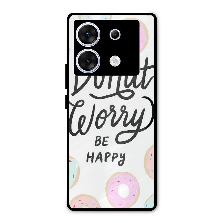 Donut Worry Be Happy Metal Back Case for Infinix Zero 30 5G