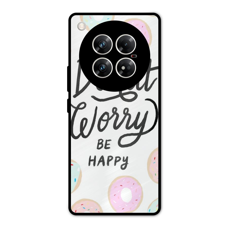 Donut Worry Be Happy Metal Back Case for Infinix Zero 40 5G