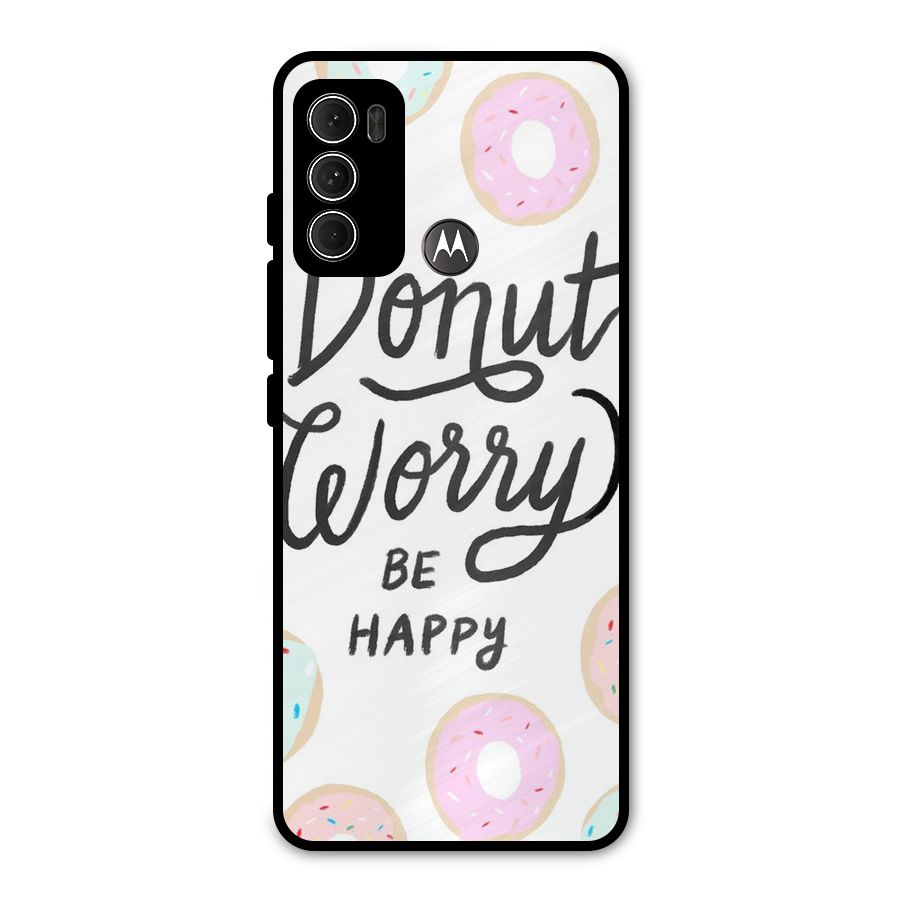 Donut Worry Be Happy Metal Back Case for Moto G60