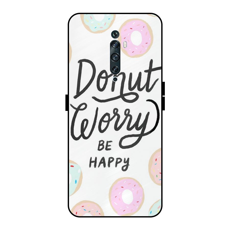 Donut Worry Be Happy Metal Back Case for Oppo Reno2 Z