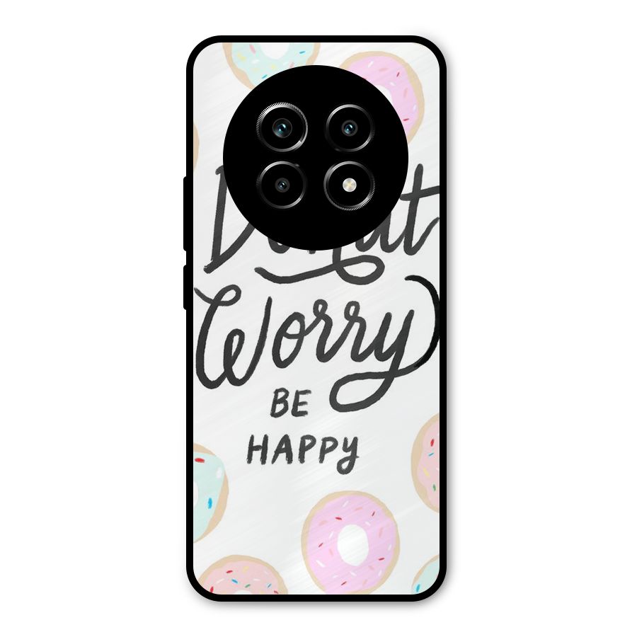 Donut Worry Be Happy Metal Back Case for Realme 13 Pro