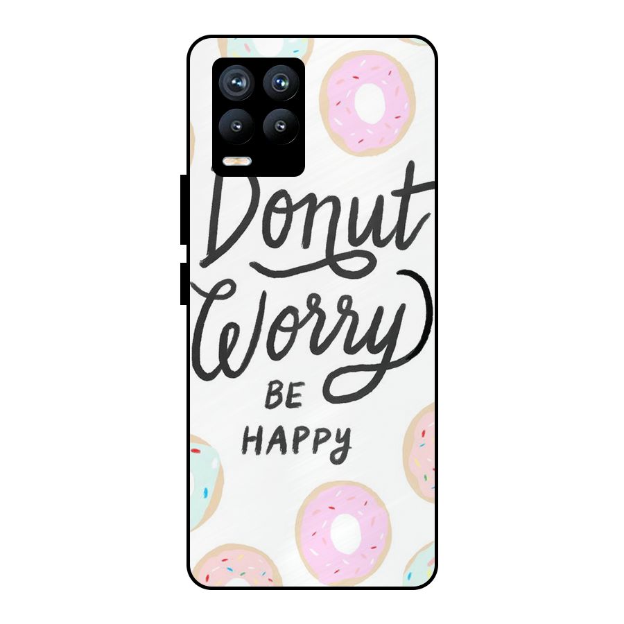Donut Worry Be Happy Metal Back Case for Realme 8 Pro