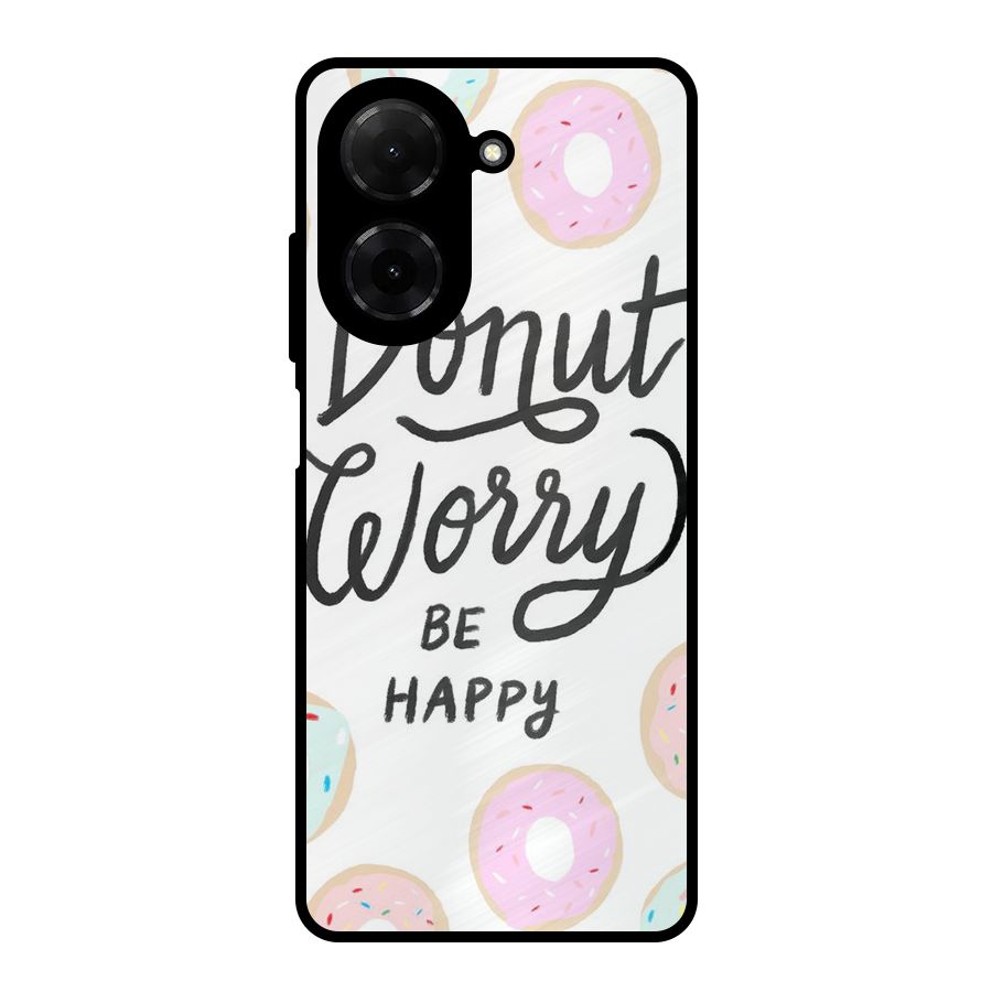 Donut Worry Be Happy Metal Back Case for Redmi A5 4G