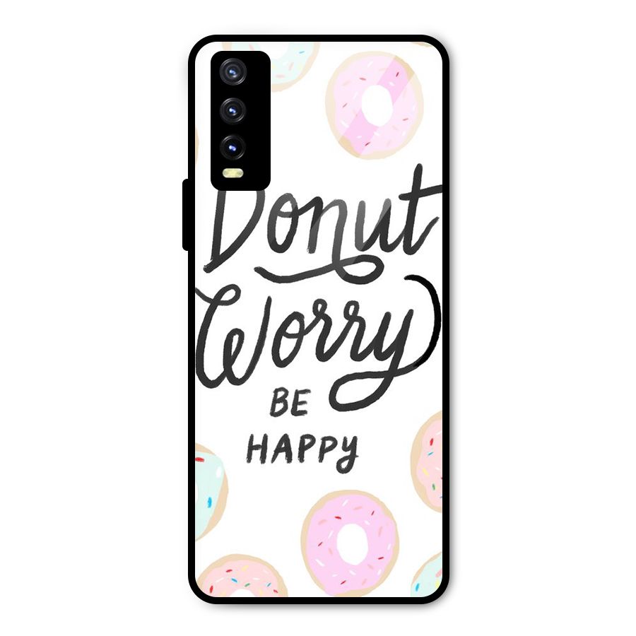 Donut Worry Be Happy Metal Back Case for Vivo Y20