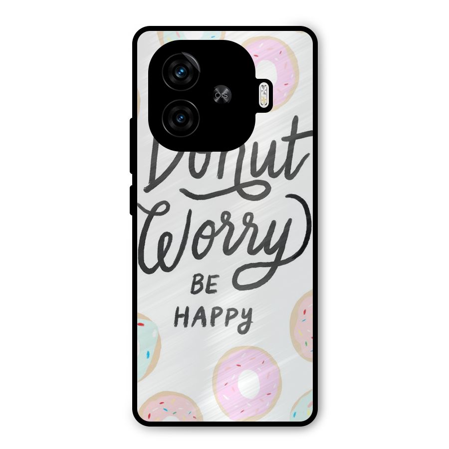 Donut Worry Be Happy Metal Back Case for iQOO Z9 Turbo