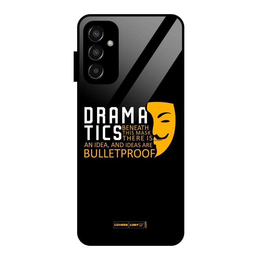 Dramatics Glass Back Case for Galaxy F13