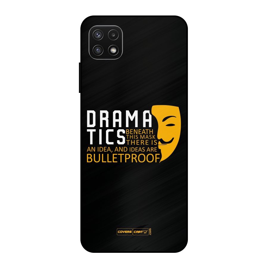 Dramatics Metal Back Case for Galaxy A22 5G