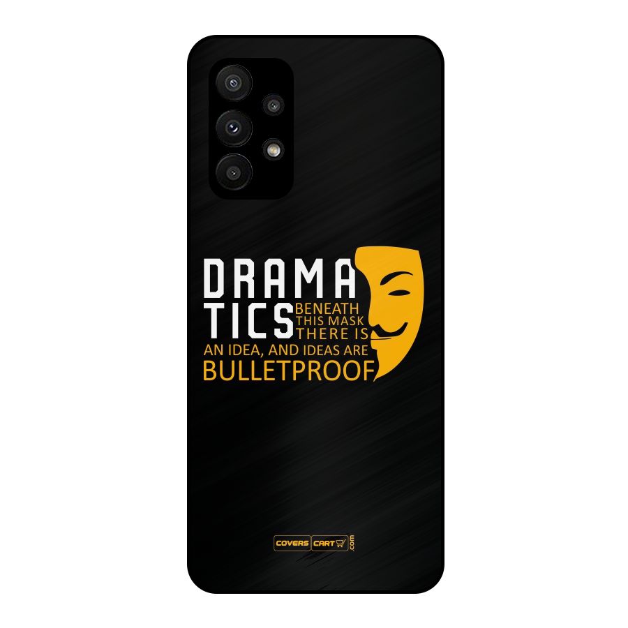 Dramatics Metal Back Case for Galaxy A23
