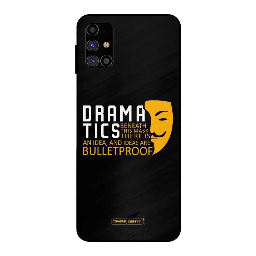 Dramatics Metal Back Case for Galaxy M31s