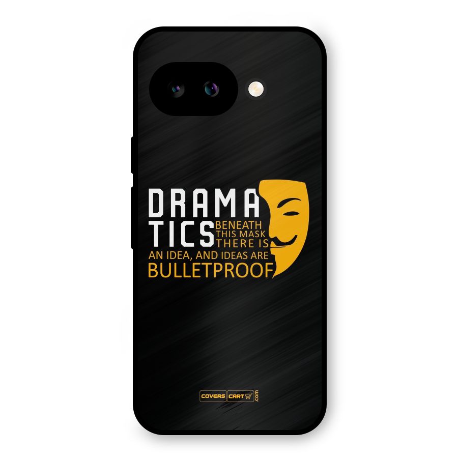 Dramatics Metal Back Case for Google Pixel 9a