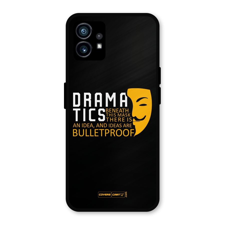 Dramatics Metal Back Case for Nothing Phone 1
